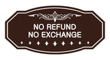 Victorian No Refund No Exchange Sign
