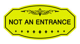 Victorian Not An Entrance Sign