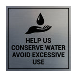 Signs ByLITA Square Help Us Conserve Water Avoid Excessive Use Sign with Adhesive Tape, Mounts On Any Surface, Weather Resistant, Indoor/Outdoor Use