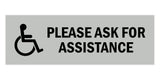 Signs ByLITA Basic Wheelchair Please Ask For Assistance Sign with Adhesive Tape, Mounts On Any Surface, Weather Resistant, Indoor/Outdoor Use