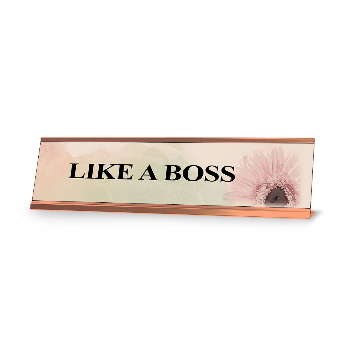Like A Boss, Floral Designer Series Desk Sign, Novelty Nameplate (2 x 8")
