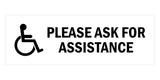 Signs ByLITA Basic Wheelchair Please Ask For Assistance Sign with Adhesive Tape, Mounts On Any Surface, Weather Resistant, Indoor/Outdoor Use