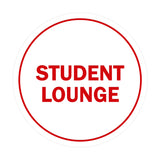 Signs ByLITA Circle Student Lounge Sign