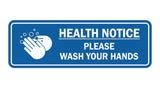 Standard Health Notice Please Wash Your Hands Sign