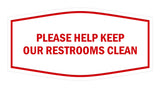 Signs ByLITA Fancy Please Help Keep Our Restroom Clean Sign