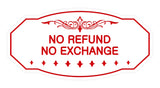 Victorian No Refund No Exchange Sign