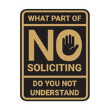 Portrait Round What Part of No Soliciting Do You Not Understand Wall or Door Sign