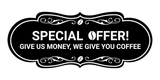 Designer Give us money, we give you coffee Wall or Door Sign