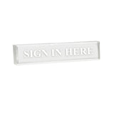 Sign In Here - Office Desk Accessories D?cor