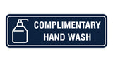 Signs ByLITA Standard Complimentary Hand Wash Sign