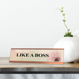 Like A Boss, Floral Designer Series Desk Sign, Novelty Nameplate (2 x 8")