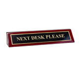 Piano Finished Rosewood Standard Engraved Desk Name Plate 'Next Desk Please', 2" x 8", Black/Gold Plate