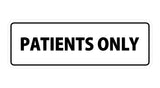 Signs ByLITA Standard Patients Only Sign