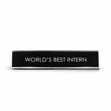 World'S Best Intern Novelty Desk Sign