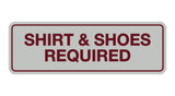Signs ByLITA Standard Shirt & Shoes Required Sign