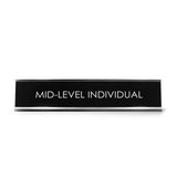 Mid-Level Individual Novelty Desk Sign