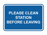 Classic Framed Please Clean Station Before Leaving Wall or Door Sign