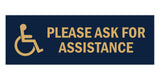 Signs ByLITA Basic Wheelchair Please Ask For Assistance Sign with Adhesive Tape, Mounts On Any Surface, Weather Resistant, Indoor/Outdoor Use