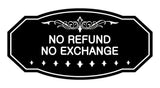 Victorian No Refund No Exchange Sign