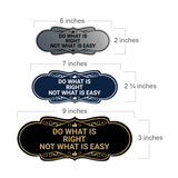 Designer Do What Is RIght Not What Is Easy Wall or Door Sign