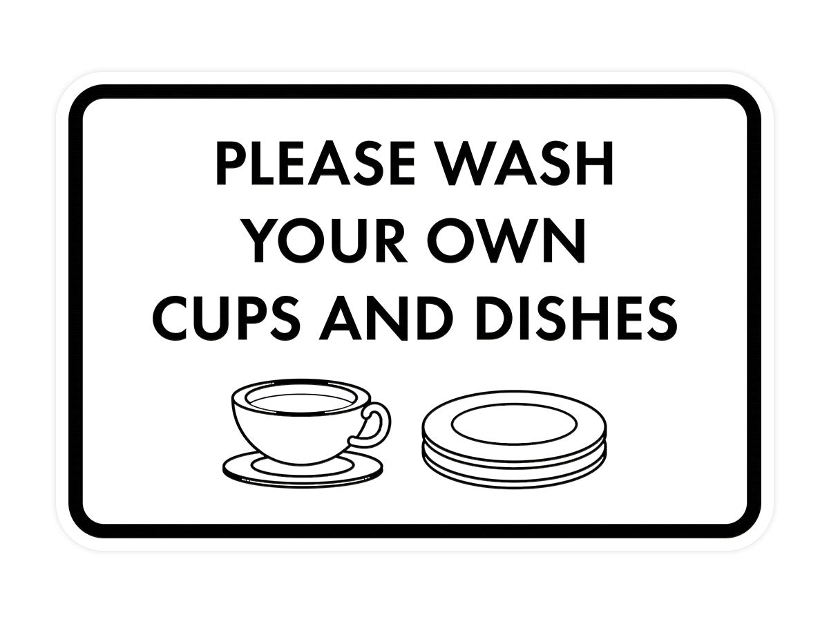 Classic Framed Please Wash Your Own Cups and Dishes Wall or Door Sign