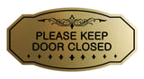 Victorian Please Keep Door Closed Sign