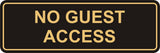 Signs ByLITA Standard No Guest Access Sign