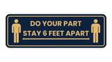Standard Do Your Part Stay 6 Feet Apart Sign
