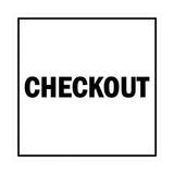 Signs ByLITA Square Checkout Sign with Adhesive Tape, Mounts On Any Surface, Weather Resistant, Indoor/Outdoor Use