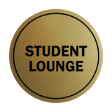 Signs ByLITA Circle Student Lounge Sign
