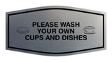 Fancy Please Wash Your Own Cups and Dishes Wall or Door Sign