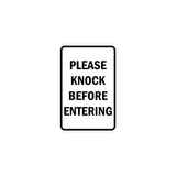 Portrait Round Please Knock Before Entering Sign