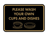 Classic Framed Please Wash Your Own Cups and Dishes Wall or Door Sign