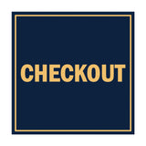 Signs ByLITA Square Checkout Sign with Adhesive Tape, Mounts On Any Surface, Weather Resistant, Indoor/Outdoor Use