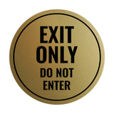 Circle Exit Only Do Not Enter Sign