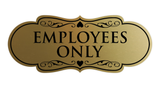 Designer EMPLOYEES ONLY Sign