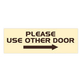 All Quality PLEASE USE OTHER DOOR Sign - (Right Arrow)