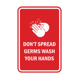 Portrait Round Don'T Spread Germs Wash Your Hands Sign