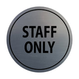 Signs ByLITA Circle Staff Only Sign