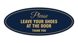 Signs ByLITA Oval Please leave your shoes at the door thank you Sign