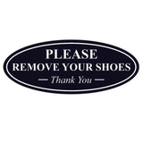 Oval PLEASE REMOVE YOUR SHOES Thank You Sign