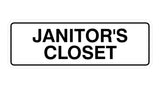 White Standard Janitor's Closet Sign