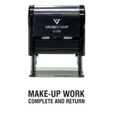 Make-Up Work Complete and Return Teacher Self Inking Rubber Stamp