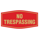 Fancy No Trespassing Sign