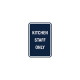 Portrait Round Kitchen Staff Only Sign
