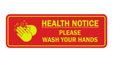 Standard Health Notice Please Wash Your Hands Sign
