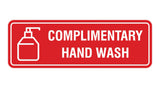 Signs ByLITA Standard Complimentary Hand Wash Sign