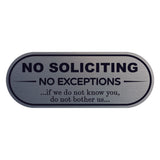 NO SOLICITING NO EXCEPTIONS Door / Wall Sign