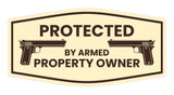 Fancy Protected By Armed Property Owner Wall or Door Sign