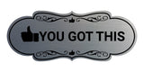 Designer You Got This Wall or Door Sign
